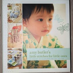 Amy Butler's Little Stitches For Little Ones, Baby Clothes Pattern Book NEW