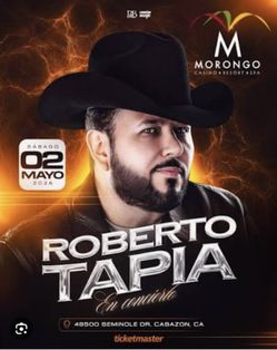 Roberto Tapia 2 Tickets At Morongo 5/02/26