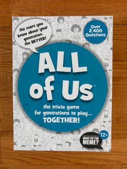 All of  Us Trivia Game by  What Do You Meme?  Over