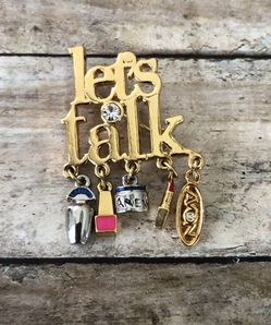 Brooch pin let’s talk