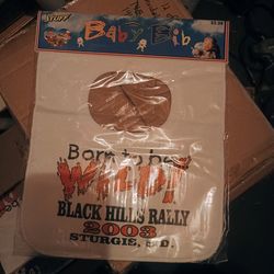 122 White Baby Bib's, Born To Be Wild, Black Hills Rally, 2003 Sturgis S.D.
