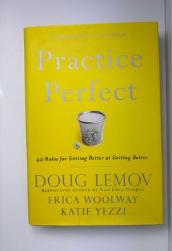 Practice Perfect: 42 Rules for Getting Better at Getting Better (Hardcover)