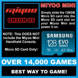 MIYOO Mini 128GB [ Micro SD Card ]  • Onion OS • 14,000 + Retro Gaming  ** Fully Loaded ( Card Only ) **