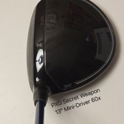 PXG SECRET WEAPON Mini Driver 13 Degree