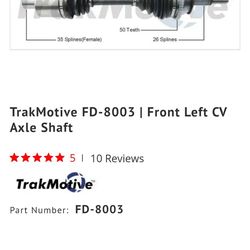 TrakMotive FD-8003 | Front Left CV Axle Shaft