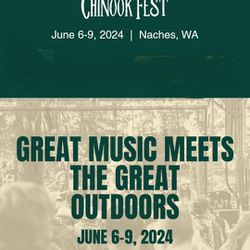 Two 4-Day Chinook Fest festival tickets plus Camping passes