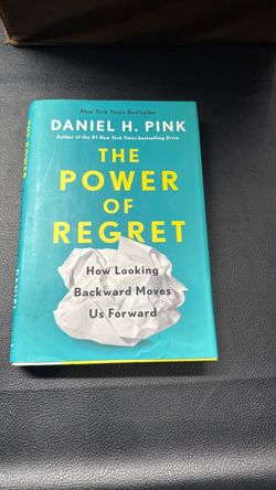 The power of regret by Daniel Pink