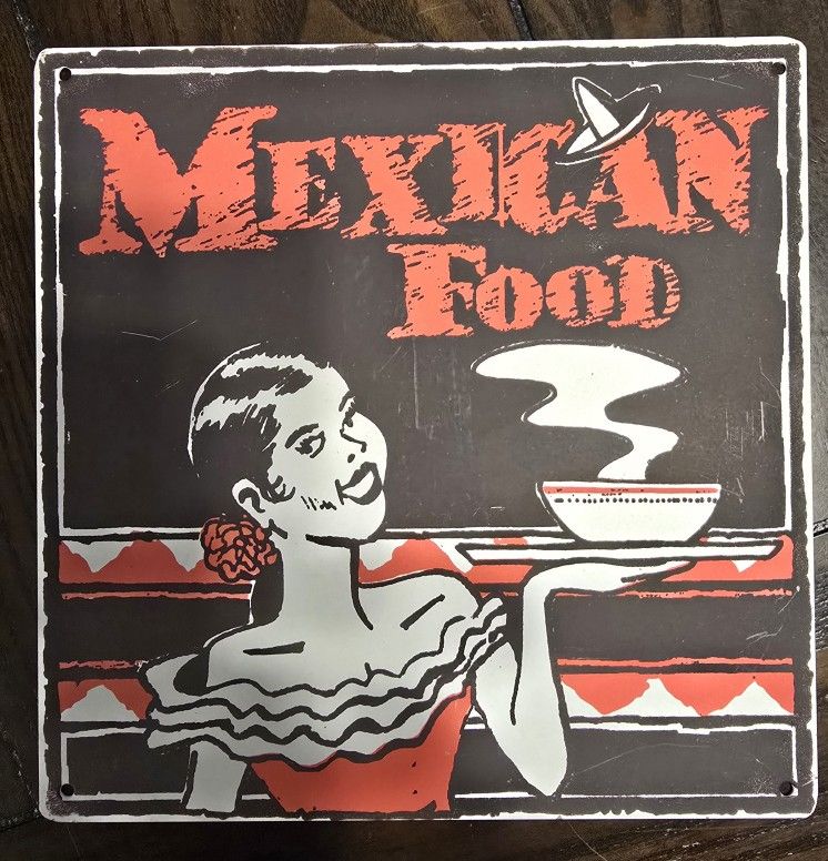 Mexican Food Vintage Metal Sign