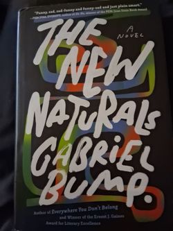 The New Naturals by Gabriel Bump Hardcover