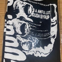 Awful lot of cough syrup shirt