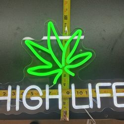 High Life Neon Sign 