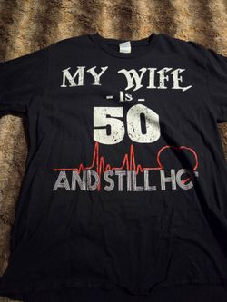 Men's tshirt My Wife is 50 tshirt