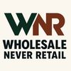 Wholesale Never Retail