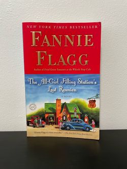 The All-Girl Filling Station’s Last Reunion Book Fannie Flagg Paperback 2014
