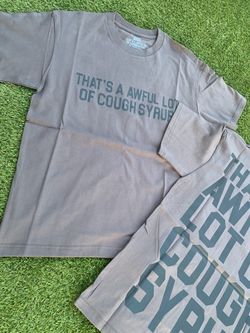 Awful Lot Of Cough Syrup Grey Tee