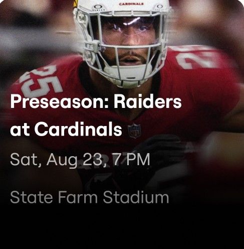 Las Vegas Raiders @ Arizona Cardinals 2 Lower Level Aisle Seats