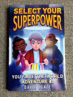 Select Your Superpower You Save The World #1 PB David Blaze