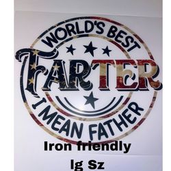 New fathers shirt heat transfer iron friendly