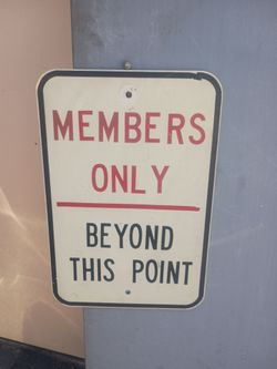 Sign!! Members Only!!