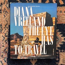 Diana Vreeland / The eye has to travel