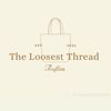The Loosest Thread 