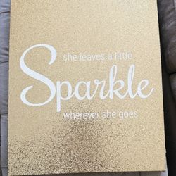 Gold Glitter Canvas “She leaves a little Sparkle wherever she does”