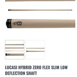 Lucasi Hybrid Zero Flex Slim Low Deflection Shaft