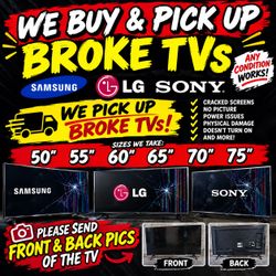 💰I BUY BROKEN Samsung, LG’s, Sony TVs!💰
