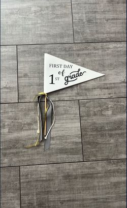 First Day Of School Sign