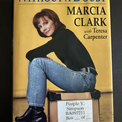 Without A Doubt - Marcia Clark With Teresa Carpenter 