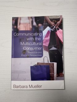Communicating with the Multicultural Consumer Barbara Mueller