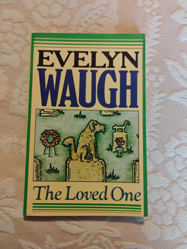 The Loved One By Evelyn Waugh