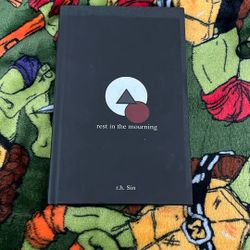 rest in the mourning by r.h. Sin