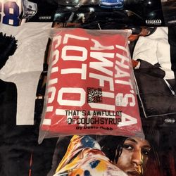 That’s a awful Lot Of Cough Syrup (Red Hoodie Have All Sizes)