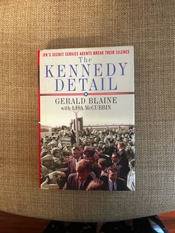The Kennedy Detail by Gerald Blaine Hardcover