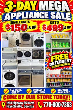 3Day Mega Appliance Sale 
(All Work Great) Comes w/ Warranty 
Delivery Available *Prices Vary *

Our store is located at:
1260 Highway 85 N
Fayettevil