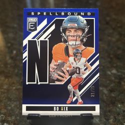 2025 Donruss Elite Bo Nix Spellbound “N” /75