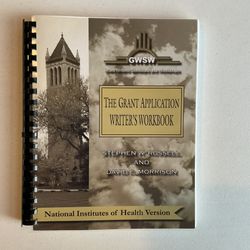 The Grant Application Writer’s Workbook