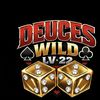 Deuces’Wild LV 22