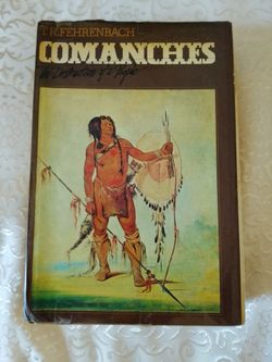 COMANCHES: The Destruction of a People