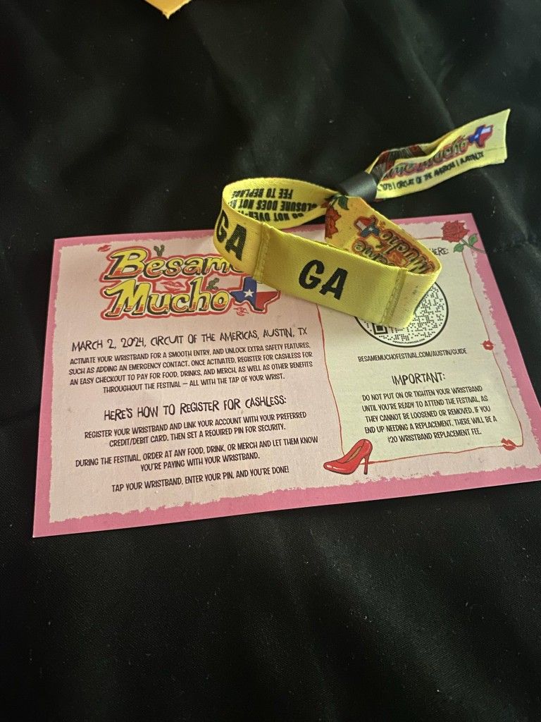 2 Besame Mucho Festival Wristbands $200ea