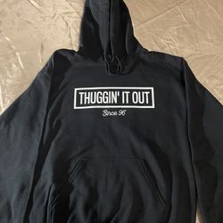 Thuggin It Out Since 96’ Pullover Hoodie