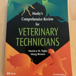 Mosby’s Comprehensive Review for Veterinary Technicians, Second Edition