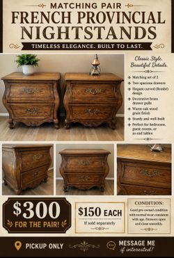 MATCHING PAIR FRENCH PROVINCIAL NIGHTSTANDS TIMELESS ELEGANCE. BUILT TO LAST.