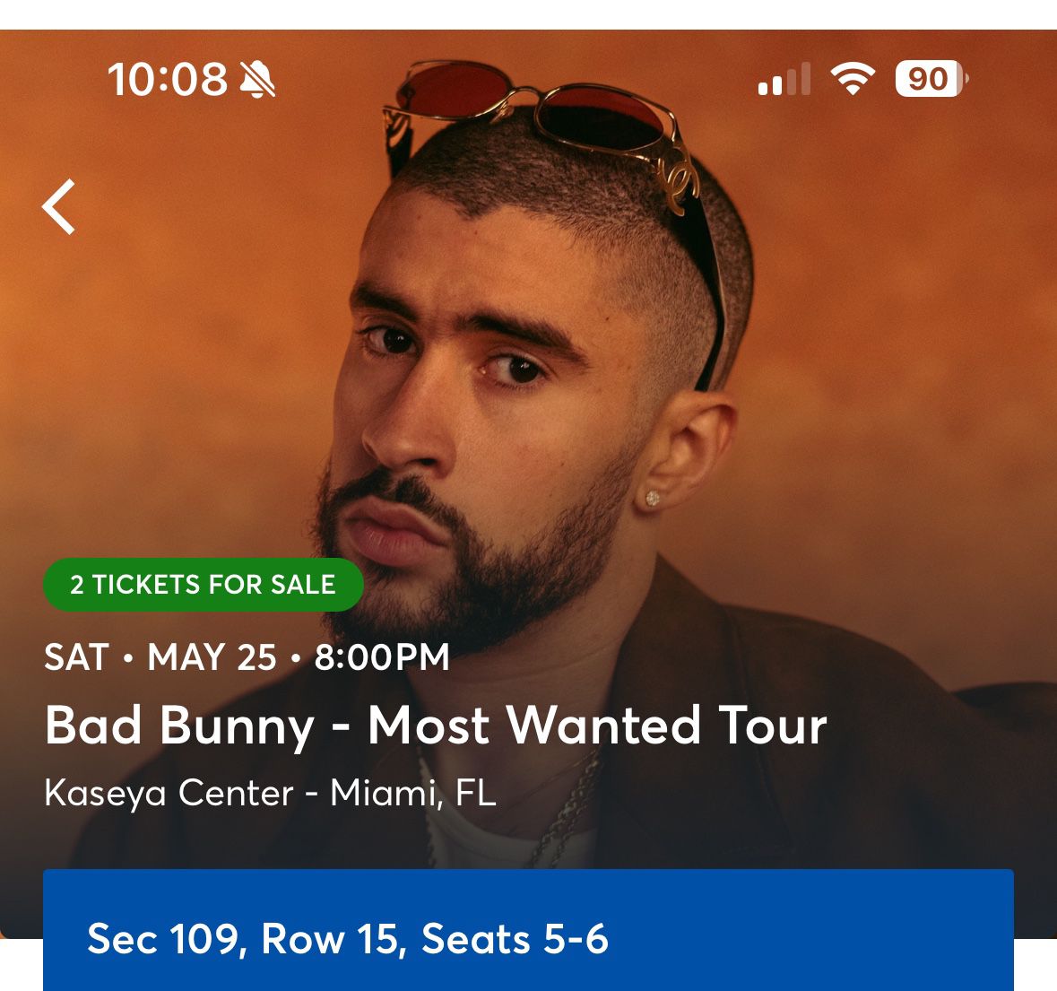 2 Bad bunny Tickets Friday 5/24 Section 111 & Saturday 5/25 Section 109