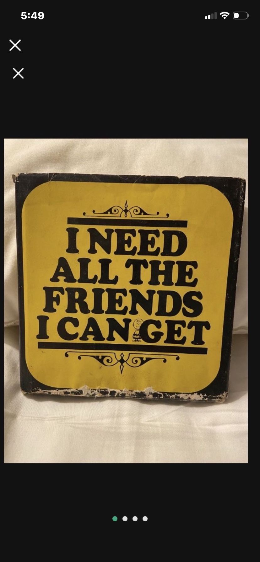 Vintage I Need All The Friends I Can Get Charles Shultz Peanuts Author