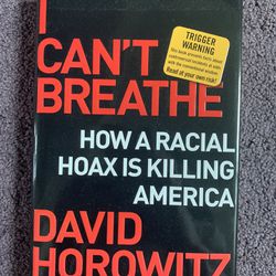 I Can’t Breathe By David Horowitz