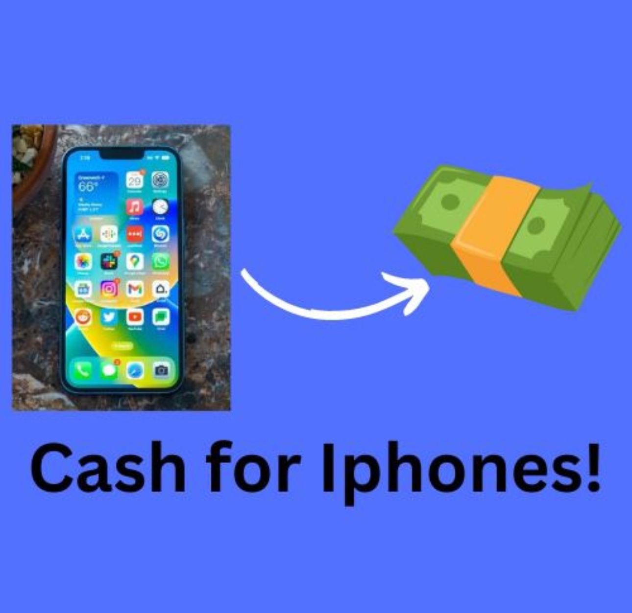 Cash For iPhones!