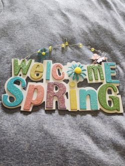Welcome Spring Sign