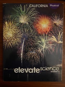 California Elevate Science Physical Science, Segment 1-4